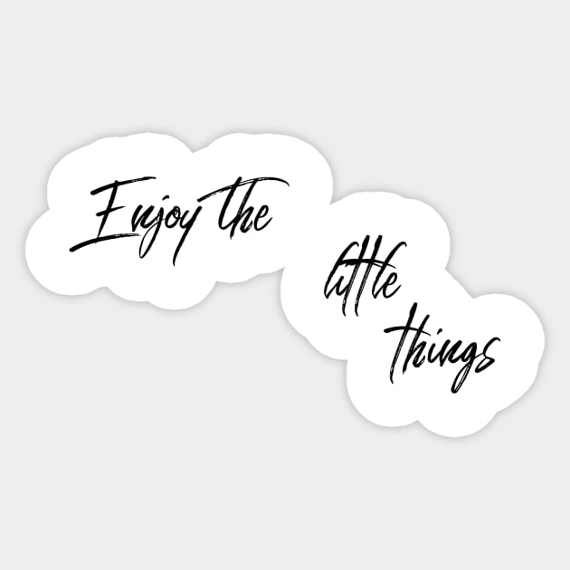 enjoy the little things Sticker by GMAT